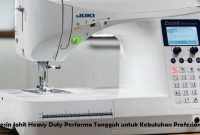 Mesin Jahit Heavy Duty Performa Tangguh untuk Kebutuhan Profesional